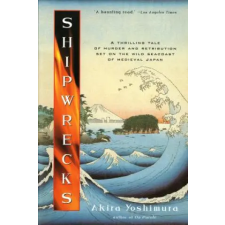  Shipwrecks – Akira Yoshimura,Mark Ealey idegen nyelvű könyv