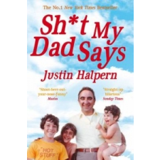  Shit My Dad Says – Justin Halpern idegen nyelvű könyv