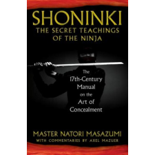  Shoninki: The Secret Teachings of the Ninja – Natori Masazumi idegen nyelvű könyv