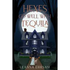 Shortridge Books Hexes Go Well with Tequila (Könyv) idegen nyelvű könyv