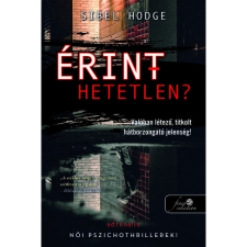 Sibel Hodge Érinthetetlen? (BK24-188066) irodalom