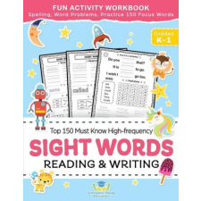 Sight Words Top 150 Must Know High-frequency Kindergarten & 1st Grade idegen nyelvű könyv