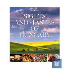 Sights and tastes of Hungary gasztronómia