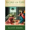  Signs of Life – Scott Hahn