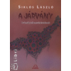 Siklós László A JÁRVÁNY - DRÁMÁK JELLEMSZÍNÉSZEKNEK