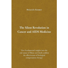 Silent Revolution in Cancer and AIDS Medicine – Heinrich Kremer idegen nyelvű könyv