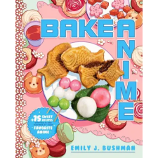 Simon &amp; Schuster Bake Anime | Bushman,Emily J egyéb könyv