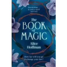 Simon &amp; Schuster Book of Magic | ALICE   HOFFMAN egyéb könyv