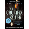 Simon &amp; Schuster Crucifix Killer | Chris Carter
