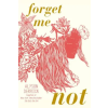 Simon &amp; Schuster Forget Me Not | Alyson Derrick