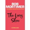 Simon &amp; Schuster The Long Shoe | Bob Mortimer