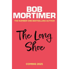 Simon &amp; Schuster The Long Shoe | Bob Mortimer egyéb könyv