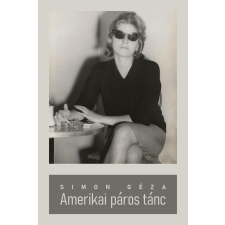 Simon Géza - Amerikai páros tánc egyéb könyv