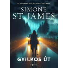 Simone St. James - Gyilkos út regény