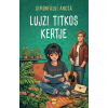Simonfalvi Ancsa - Lujzi titkos kertje