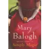  Simply Magic – Mary Balogh
