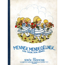 Singer és Wolfner Mennek, mendegélnek...sok mese sok képpel antikvárium - használt könyv