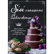 Sisi császárné – A szakácskönyv gasztronómia