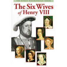  Six Wives of Henry VIII – G W O Woodward idegen nyelvű könyv
