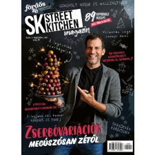 SK Kiadó Street Kitchen Magazin 2024/4 - Tél gasztronómia