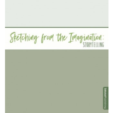  Sketching from the Imagination: Storytelling idegen nyelvű könyv