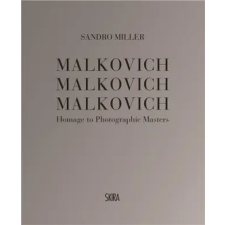 Skira Malkovich Malkovich Malkovich – Sandro Miller (Kemény kötésű) idegen nyelvű könyv