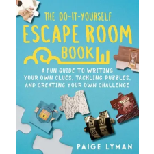 Skyhorse Publishing Do-It-Yourself Escape Room Book | Lyman,Paige Ellsworth idegen nyelvű könyv