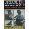 Skyhorse Publishing Fighting Men of World War II - Axis Forces – Graham Smith (Brožovaná)