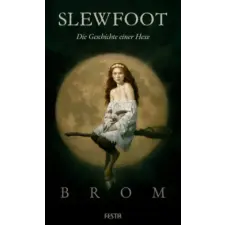  SLEWFOOT - Die Geschichte einer Hexe – Simona Turini idegen nyelvű könyv