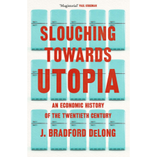  Slouching Towards Utopia idegen nyelvű könyv