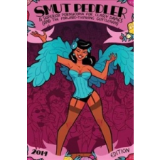 SMUT PEDDLER 2014 /E – C. Spike Trotman,Johanna Draper Carlson idegen nyelvű könyv