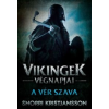Snorri Kristjansson Vikingek végnapjai - A vér szava