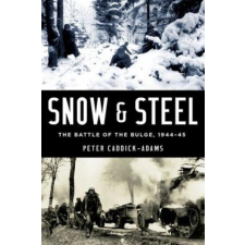  Snow & Steel – Peter Caddick-adams idegen nyelvű könyv
