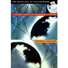 Sociology of Philosophies – Randall Collins idegen nyelvű könyv