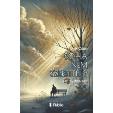 Soha nem szerettél? regény