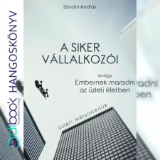 Solar Libro Kiadó A siker vállalkozói - Üzleti mélyinterjúk egyéb e-könyv