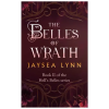 Solstice Books Belles of Wrath – Jaysea Lynn ()