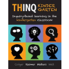Solution Tree Thinq Kindergarten – Joan Reimer,Deborah Watters,Jennifer Watt (Puha kötésű)