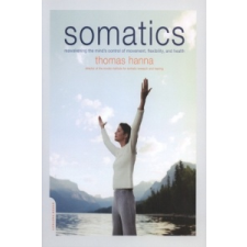  Somatics – Thomas Hanna idegen nyelvű könyv