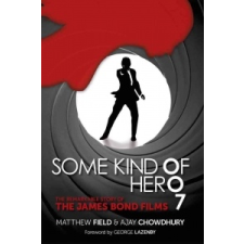  Some Kind of Hero – Matthew Field,Ajay Chowdhury idegen nyelvű könyv
