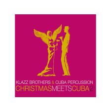 Sony Classical Klazz Brothers & Cuba Percussion - Christmas Meets Cuba 2 (Cd) klasszikus