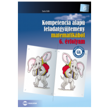Soós Edit - Kompetencia alapú feladatgyűjtemény matematikából – 6. évfolyam egyéb könyv