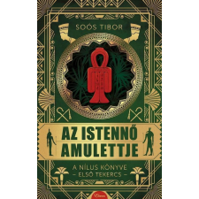 Soós Tibor - Az istennő amulettje regény