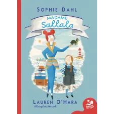 Sophie Dahl - Madame Sallala gyermek- és ifjúsági könyv