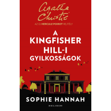 Sophie Hannah A Kingfisher Hill-i gyilkosságok (BK24-190222) irodalom