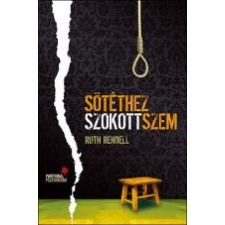  SÖTÉTHEZ SZOKOTT SZEM regény