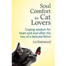 Soul Comfort for Cat Lovers – Liz Eastwood idegen nyelvű könyv