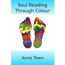  Soul Reading Through Colour – Anne Town idegen nyelvű könyv