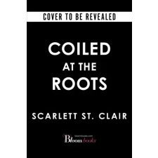 Sourcebooks Coiled at the Roots | Scarlett St. Clair egyéb könyv