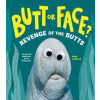 Sourcebooks Explore Butt or Face? Volume 2: Revenge of the Butts